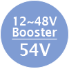 12~48V Booster 54V