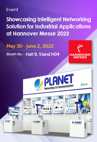 Showcasing Intelligent Networking Solution for Industrial Applications at Hannover Messe 2022