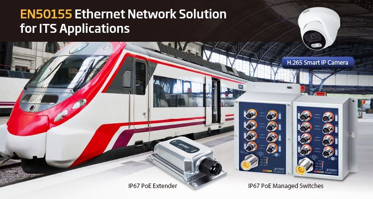 IP67 industrial PoE extender and managed switches with EN50155 for railway